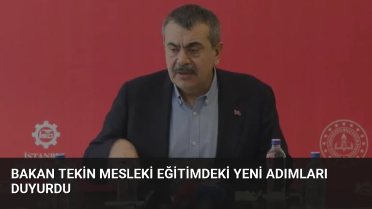Bakan Tekin Mesleki Eğitimdeki Yeni Adımları Duyurdu