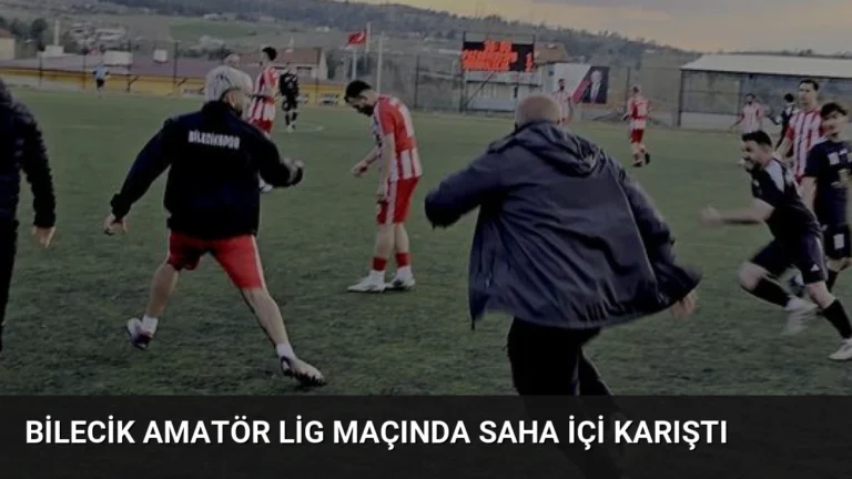 Bilecik Amatör Lig Maçında Saha İçi Karıştı