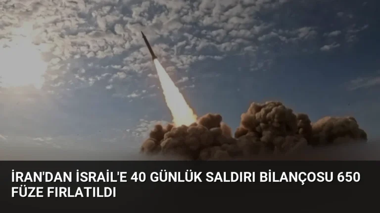İran’dan İsrail’e 40 Günlük Saldırı Bilançosu 650 Füze Fırlatıldı