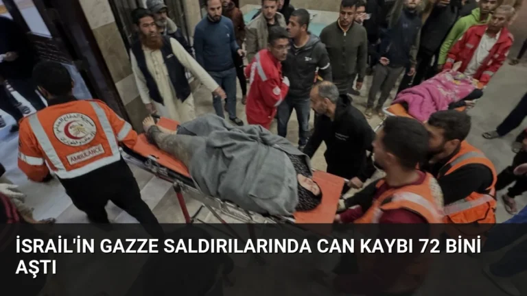 İsrail’in Gazze Saldırılarında Can Kaybı 72 Bini Aştı