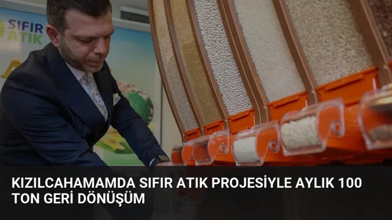 Kızılcahamamda Sıfır Atık Projesiyle Aylık 100 Ton Geri Dönüşüm