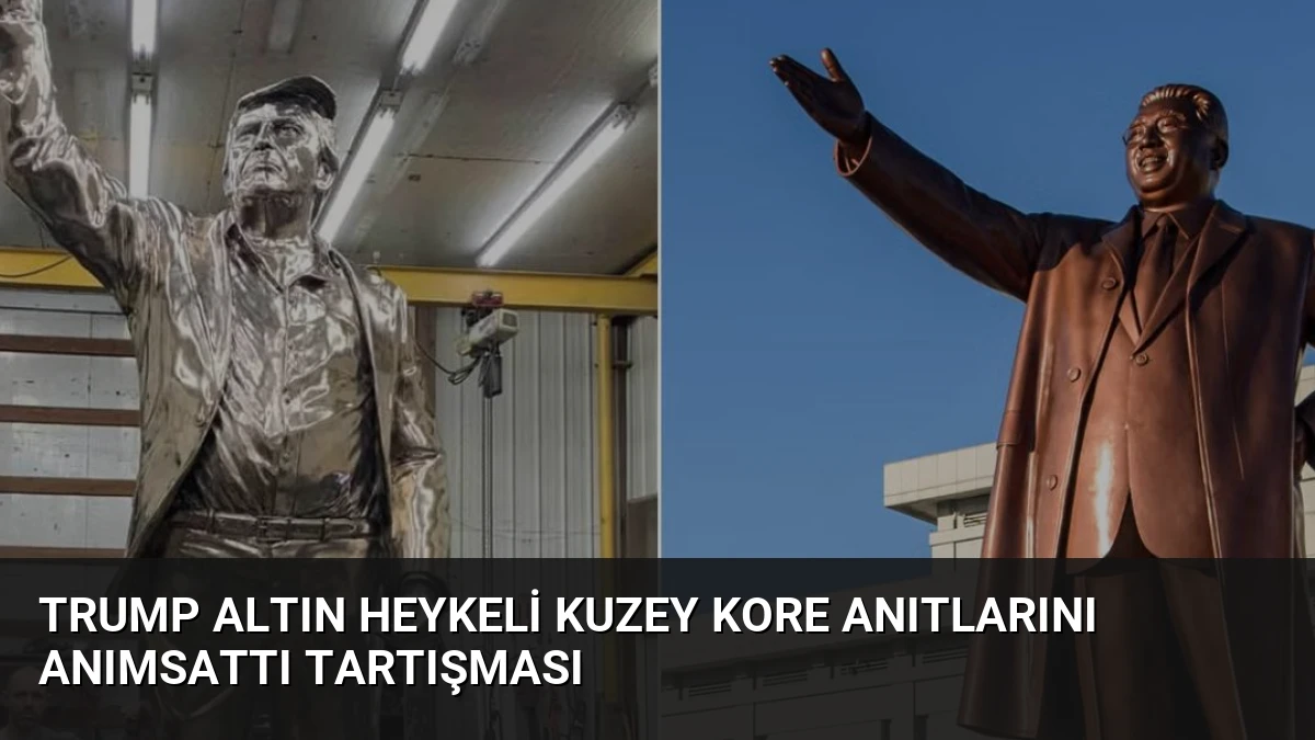 Trump Altın Heykeli Kuzey Kore Anıtlarını Anımsattı Tartışması