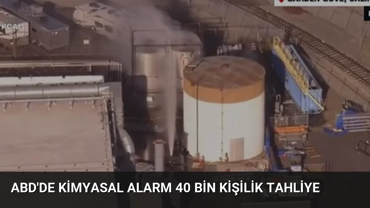 ABD’de Kimyasal Alarm 40 Bin Kişilik Tahliye