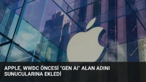 Apple, WWDC Öncesi “Gen AI” Alan Adını Sunucularına Ekledi
