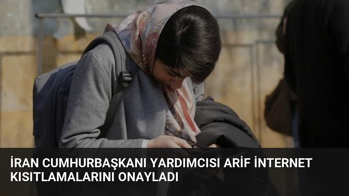 İran Cumhurbaşkanı Yardımcısı Arif İnternet Kısıtlamalarını Onayladı