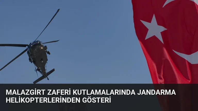 Malazgirt Zaferi Kutlamalarında Jandarma Helikopterlerinden Gösteri