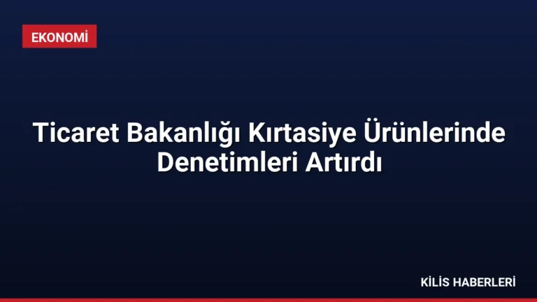 Ticaret Bakanlığı Kırtasiye Ürünlerinde Denetimleri Artırdı