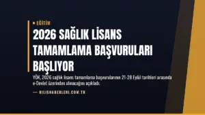 2026 Sağlık Lisans Tamamlama Başvuruları Başlıyor