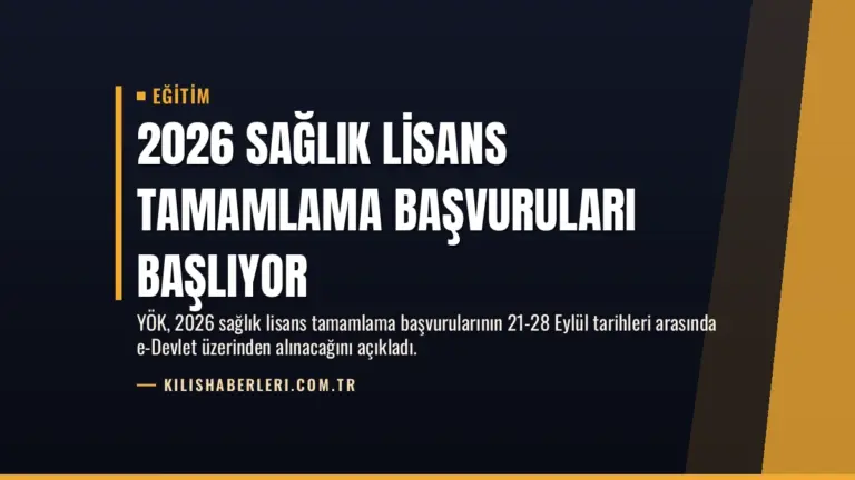 2026 Sağlık Lisans Tamamlama Başvuruları Başlıyor