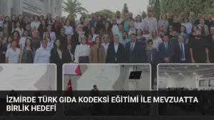 İzmirde Türk Gıda Kodeksi Eğitimi ile Mevzuatta Birlik Hedefi
