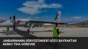 Jandarmanın Gökyüzündeki Gözü Bayraktar AKINCI TİHA Görevde