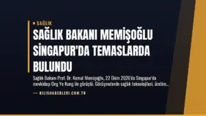Sağlık Bakanı Memişoğlu Singapur’da Temaslarda Bulundu