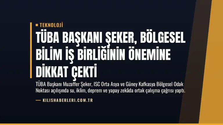 TÜBA Başkanı Şeker, Bölgesel Bilim İş Birliğinin Önemine Dikkat Çekti