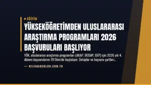 Yükseköğretimden Uluslararası Araştırma Programları 2026 Başvuruları Başlıyor