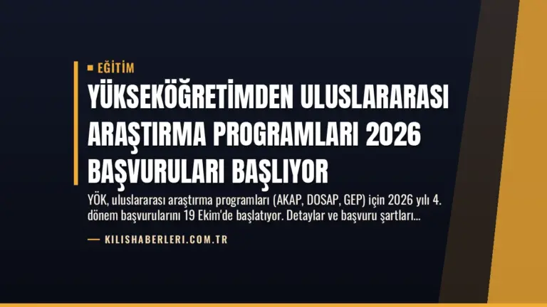 Yükseköğretimden Uluslararası Araştırma Programları 2026 Başvuruları Başlıyor
